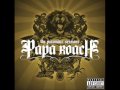 Do Or Die - Papa Roach
