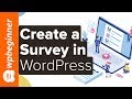How To Create A Survey Form In Wordpress