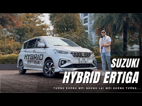 Đánh giá Suzuki Hybrid Eritga: Bình cũ nhưng là Rượu mới, liệu có ngon? |XEHAY.VN|