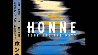 Honne – Gone Are The Days (MXXWLL Remix)