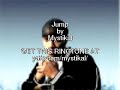 Jump, Mystikal - Get the Ringtone Jump, Mystikal - Get the Ringtone