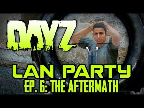 DayZ - Aftermath - LAN Party