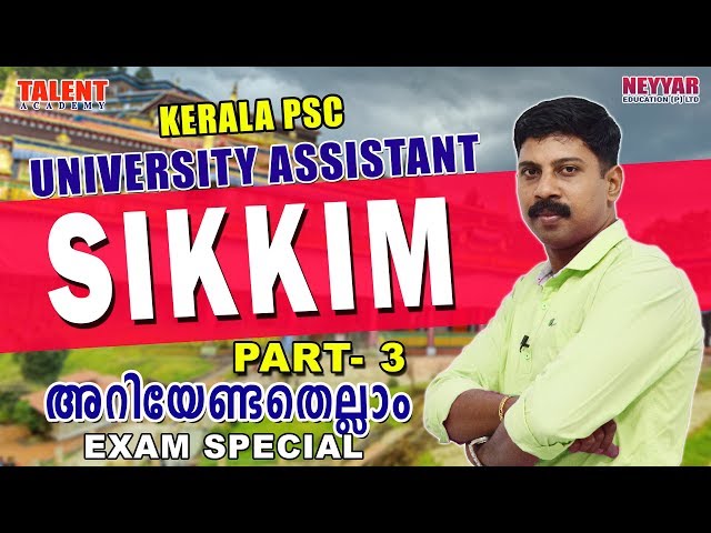 Sikkim for Kerala PSC Exams Part - 3
