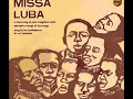 Stereo-ized 1965 Phillips mono Missa Luba: Les Troubadours du Roi Baudouin perform an arrangement by Father Guido Haazen. The entire album has never been reissued, and no currently available recording matches the original's spirit.