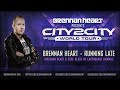 Brennan Heart – Running Late (Brennan Heart & Code Black MF Earthquake Rawmi