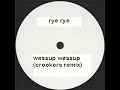 Rye rye - Wassup Wassup (Crookers Remix)