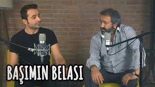 BAŞIMIN BELASI - Mazlum Çimen & Eser Eyüboğlu