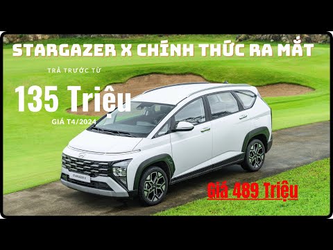 ✅ Hyundai Stargazer X 2024 Xe 7 Chỗ Giá Chỉ Từ 489 Triệu Tháng 4/2024 | Xem Ngay !!!