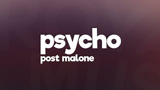 Post Malone - Psycho (Lyrics) feat. Ty Dolla $ign 🎵