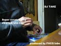 DJ take super scratch play at PACOLABO DJ take super scratch play at PACOLABO