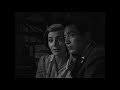 Hiroshima mon amour (version restaurée) bande annonce 二十四時間の情事