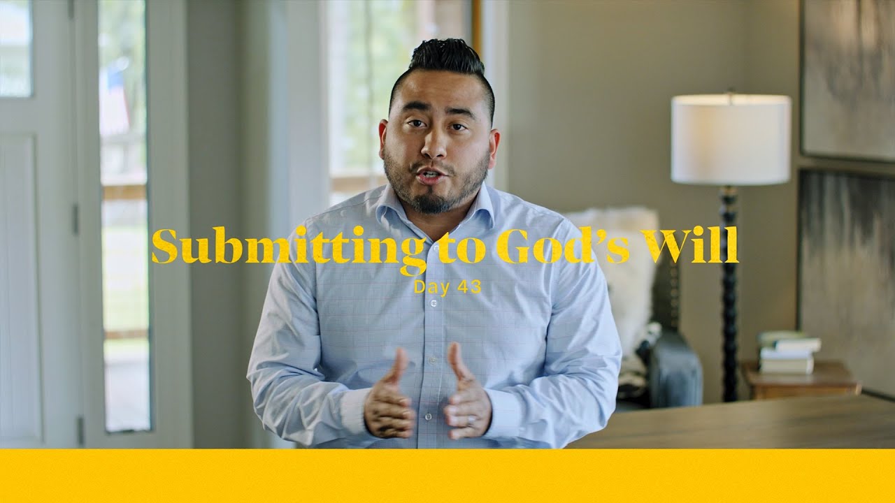 Life of Christ Day 43 Devo | Submitting to God's Will