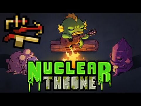 NUCLEAR THRONE - Gold Weapon - Commentary