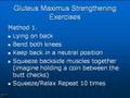 Posture Exercises - Gluteus Maximus Strengthening