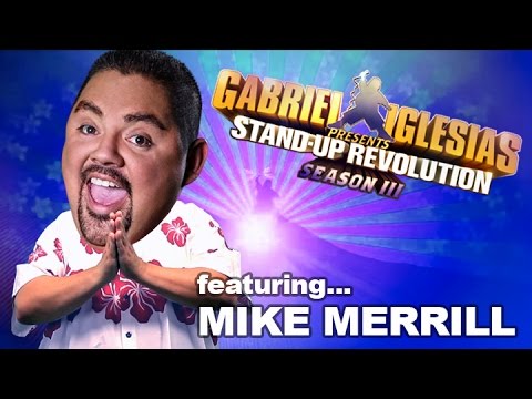 Mike Merrill - Gabriel Iglesias Presents: StandUp Revolution! (Season 3)