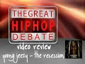 Video Review: Young Jeezy - The Recession