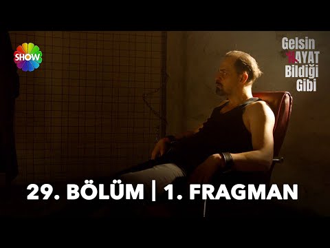 Gelsin Hayat Bildiği Gibi 29. Bölüm Fragmanı                                                                                                                                                                                                              