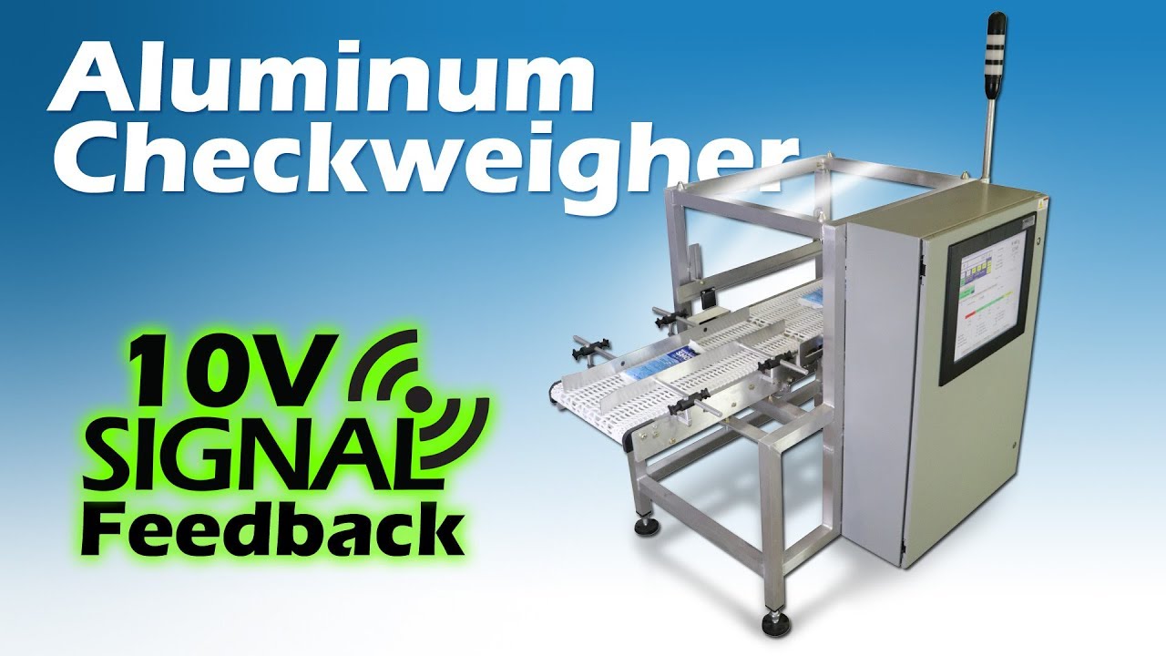 Aluminum Checkweigher with 10 Volt Signal Feedback