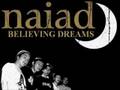 Naiad - Believing Dreams