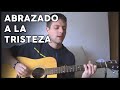 Abrazado a la tristeza (Extrechinato y Tú)