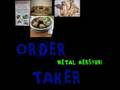 Ordertaker - PNE. (metal version)