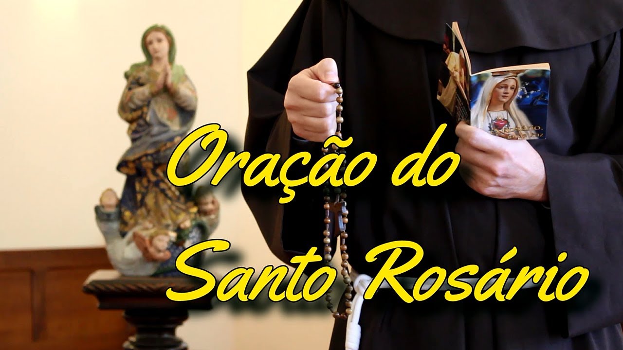 [Oração do Santo Rosário]