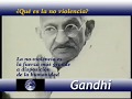Humanizadores con la noviolencia II Gandhi