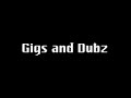 Gigs and Dubz - Track 6 - Pain is the Essence Gigs and Dubz - Track 6 - Pain is the Essence