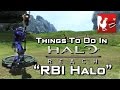 Things to do in: Halo Reach - RBI Halo
