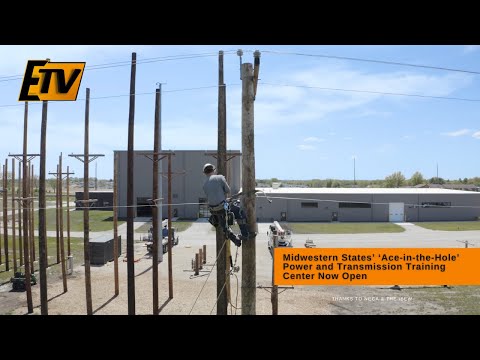 Midwestern States’ ‘Ace-in-the-Hole’ Power and Transmission Training Center Now Open