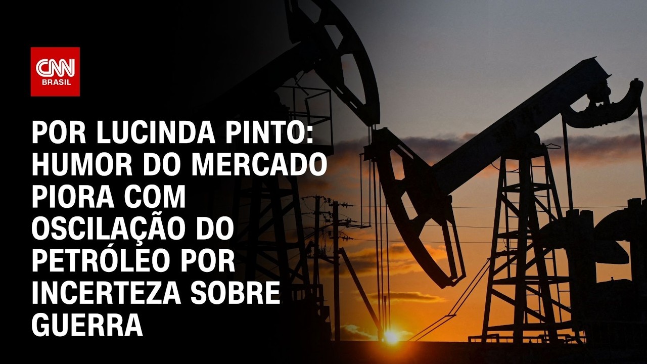 Análise: Humor do mercado piora com oscilação do petróleo por incerteza sobre guerra | AGORA CNN