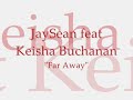 Jay Sean feat ,Keisha Buchanan