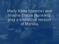 Mady Keita and Mache Traore play Maraka in Bamako Mady Keita and Mache Traore play Maraka in Bamako