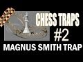 Sicilian Magnus Smith Trap