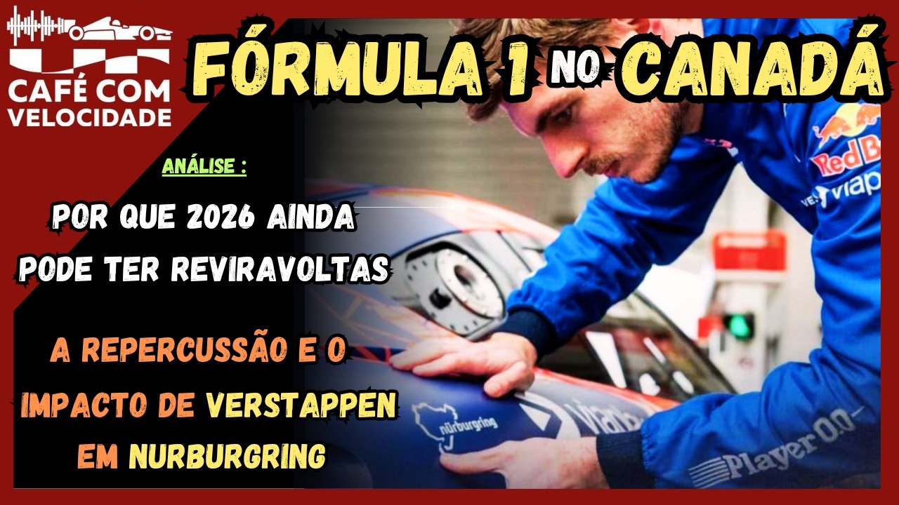 Análise aprofundada sobre Canadá, Nurburgring e Indy 500 no CAFÉ COM VELOCIDADE