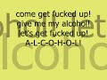 Alcohol- millionaires lyrics