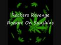 Rockers Revenge Rockin' On Sunshine