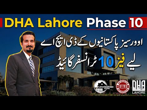 DHA Lahore Phase 10 Overseas Transfer Procedure: Documents Required and Total Costs Explained DHA Lahore Phase 10 Overseas Transfer Procedure: Documents Required and Total Costs Explained