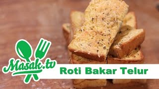 Roti Bakar Telur
