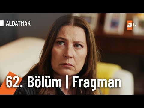 Aldatmak 62. Bölüm Fragmanı                                                                                                                                                                                                                               
