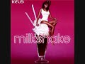 Kelis – Milkshake