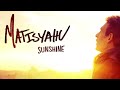 Matisyahu – Sunshine