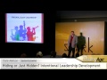 Hiding or Just Hidden? Intentional Leadership Development