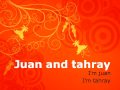 Juan and tahray