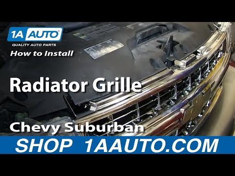 How To Install Replace Radiator Grille 2000-06 Chevy Suburban