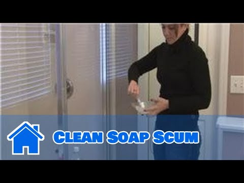 how to remove soap scum