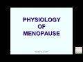 Physiology of Menopause (Examville.com Education)