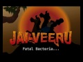 Jai Veeru - Fatal Bacteria