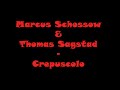 Schossow & Sagstad - Crepuscolo