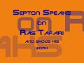 Septon Speaks on Ras Tafari